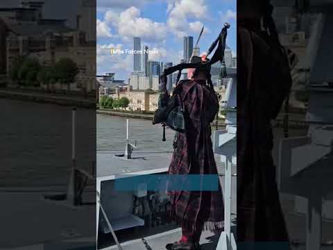 HMS Sutherland piped into London⚓