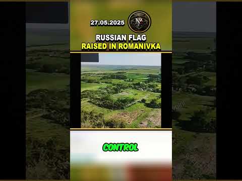 🚨 BREAKING NEWS! RUSSIAN FLAG RAISED IN ROMANIVKA #russia #Ukraine #viral