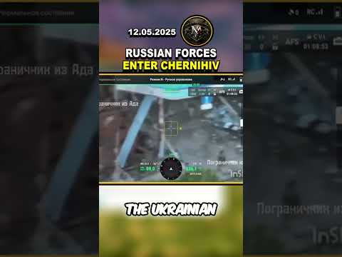🚨 BORDER INCURSION! RUSSIAN FORCES ENTER CHERNIHIV #russia #ukrainewar # viral