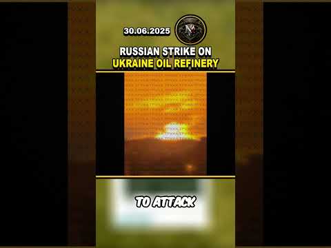 💥 RUSSIAN STRIKE ON UKRAINE OIL REFINERY #russia #ukraine #viral #trending