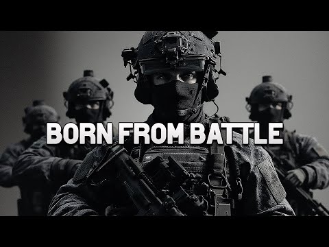 Born From Battle – Military Motivation