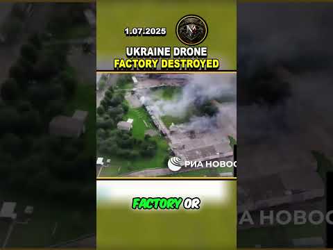 💥 RUSSIA’S MAJOR STRIKE: UKRAINE DRONE FACTORY DESTROYED #russia #