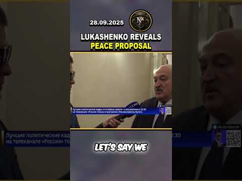 ⚠️ UKRAINE’S FUTURE: LUKASHENKO REVEALS PEACE PROPOSAL DETAILS #russia #ukraine #viral
