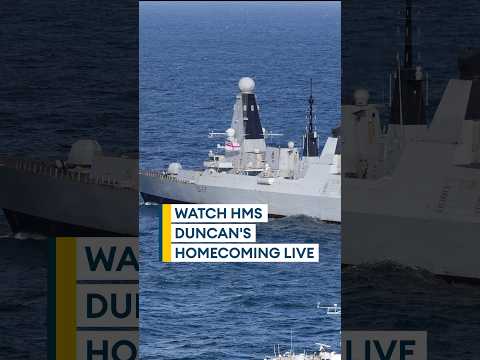 HMS Duncan returns home LIVE
