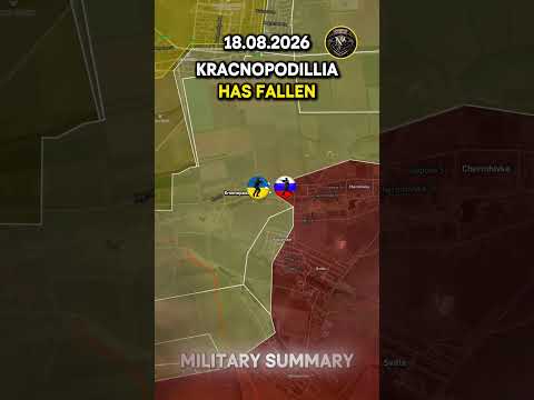 🔥ORIKHUVATKA & KRACNOPODILLIA HAVE FALLEN⚔️ Military Summary 2026.08.18