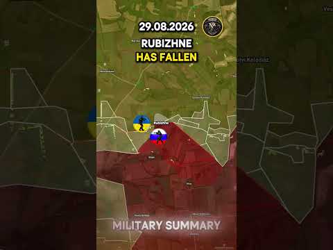 🔥KHRAPIVSHCHYNA, RUBIZHNE &NOVOANDRIIVKA HAVE FALLEN⚔️ Military Summary 2026.08.29