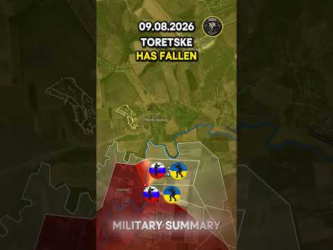 🔥IVANIVKA, TORETSKE & VASIUTYNSKE HAVE FALLEN⚔️ Military Summary 2026.08.10