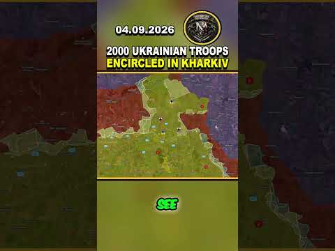 ⚠️ KHARKIV FRONT: RUSSIAN OFFENSIVE TRAPS 2000 UKRAINIAN TROOPS #ukrainewar #viral #news