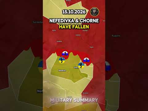 ⚔️NEFEDIVKA & CHORNE HAVE FALLEN 🔥 Military Summary 2026.10.15