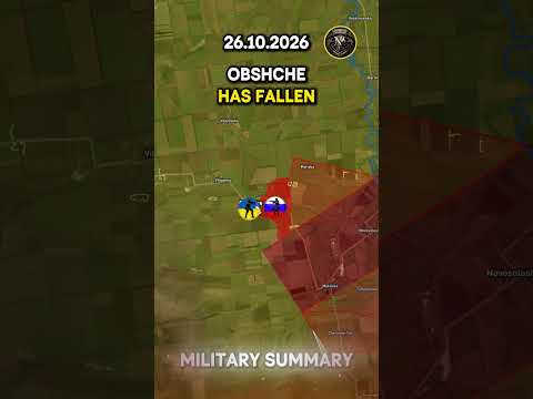 ⚔️OBSHCHE HAS FALLEN 🔥 Military Summary 2026.10.26