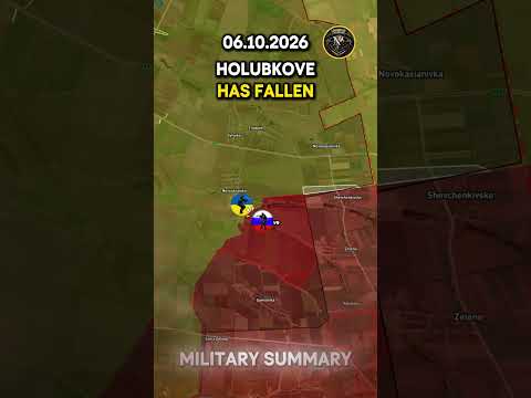 ⚔️HOLUBKOVE HAS FALLEN 🔥 Military Summary 2026.10.06