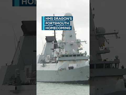 HMS Dragon returns after seven months at sea⚓